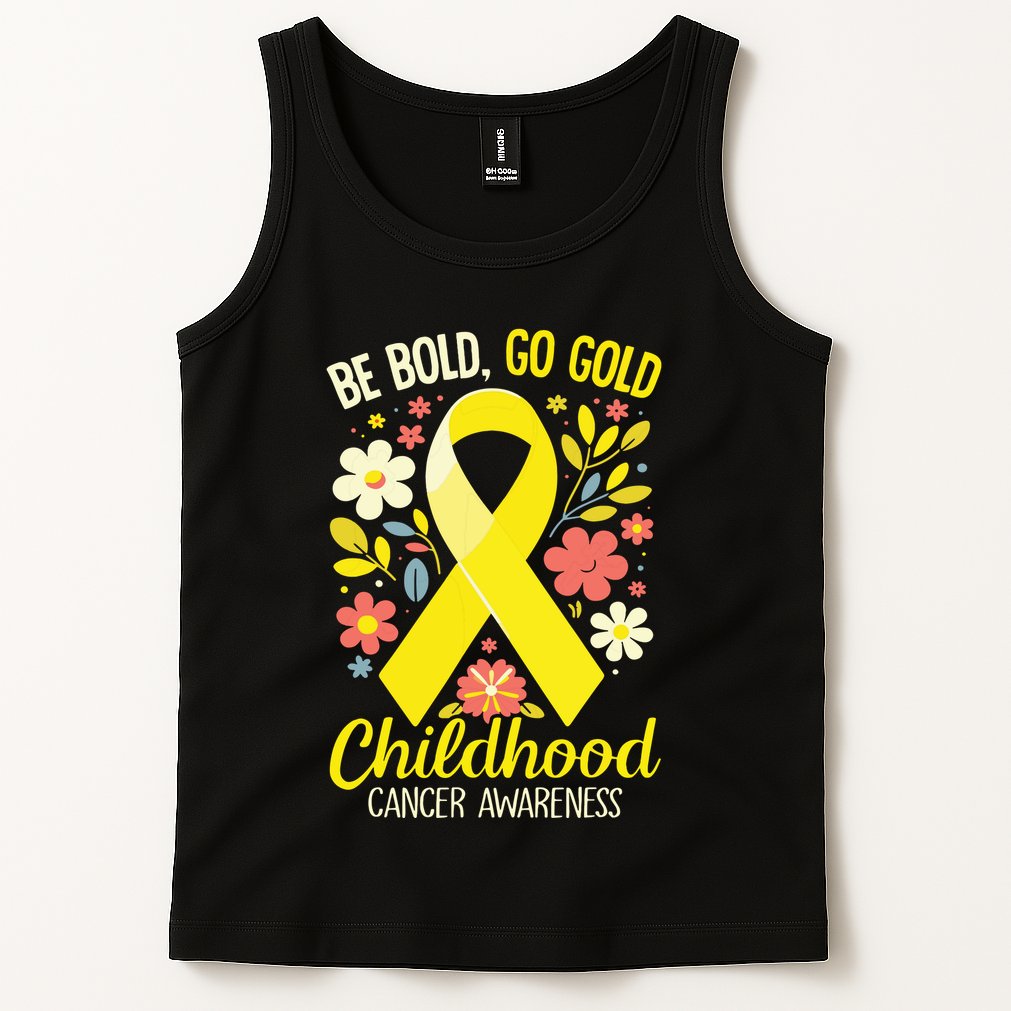 Childhood Be Bold Go Gold Childhood Cancer Awareness Tank Top