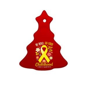 Childhood Be Bold Go Gold Childhood Cancer Awareness Ceramic Tree Ornament