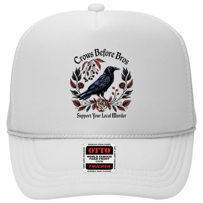 Crows Before Bros Support Your Local Murder Trucker Hat