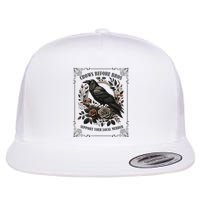 Crows Before Bros Support Your Local Murder Flat Bill Trucker Hat