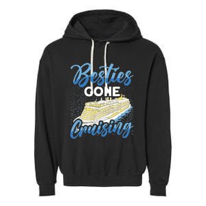 Cruising Boat Besties gone cruising Cruise Garment-Dyed Fleece Hoodie