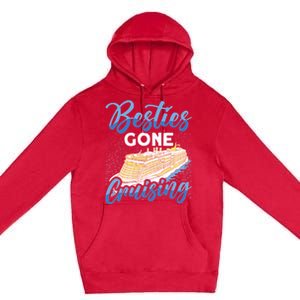 Cruising Boat Besties gone cruising Cruise Premium Pullover Hoodie