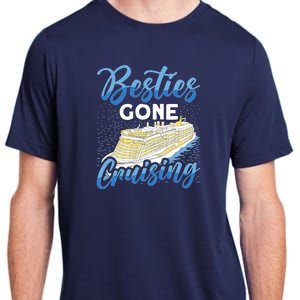 Cruising Boat Besties gone cruising Cruise Adult ChromaSoft Performance T-Shirt