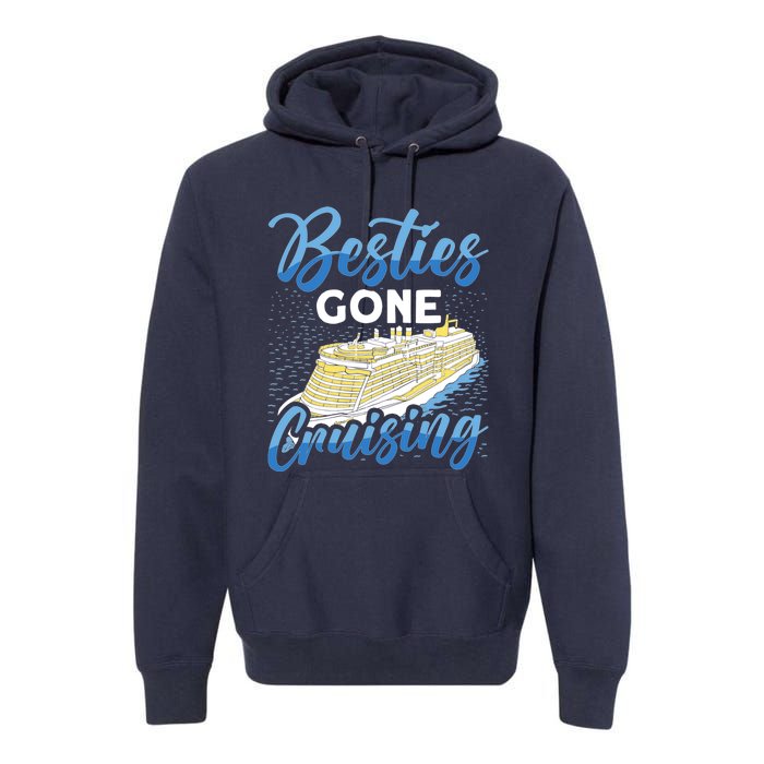 Cruising Boat Besties gone cruising Cruise Premium Hoodie