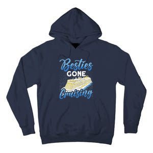 Cruising Boat Besties gone cruising Cruise Tall Hoodie