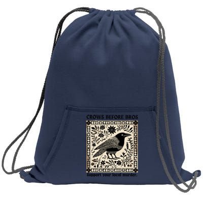 Crows Before Bros Support Your Local Murder Sweatshirt Cinch Pack Bag