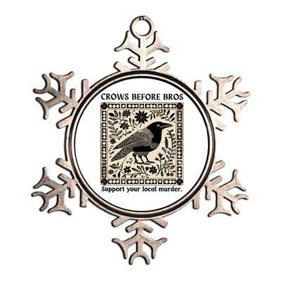 Crows Before Bros Support Your Local Murder Metallic Star Ornament