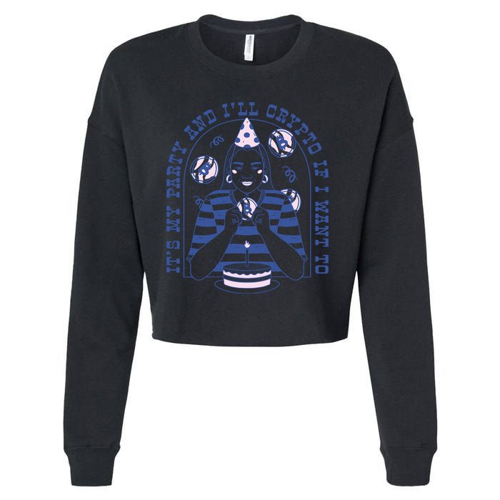 Crypto Bitcoin Birthday Funny Cropped Pullover Crew
