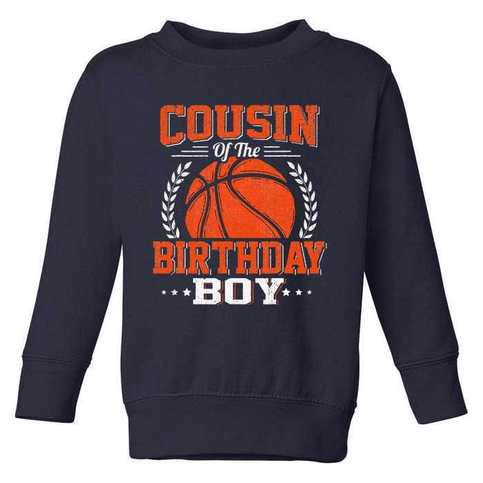 Cousin Basketball Birthday Boy Family Baller Bday Party Toddler Sweatshirt