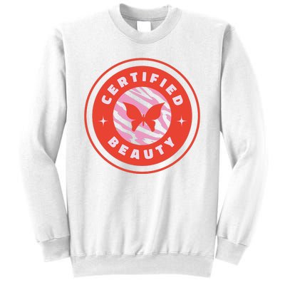 Certified Beauty Butterfly Cute Gift Sweatshirt