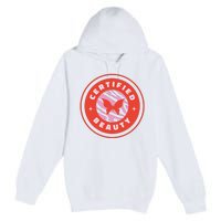 Certified Beauty Butterfly Cute Gift Premium Pullover Hoodie