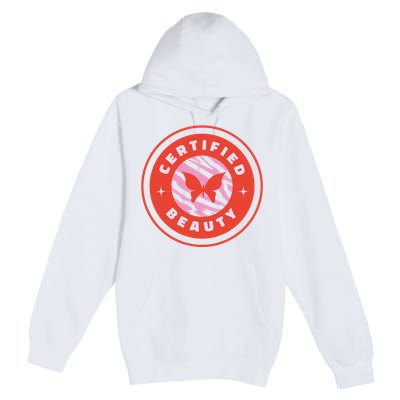 Certified Beauty Butterfly Cute Gift Premium Pullover Hoodie