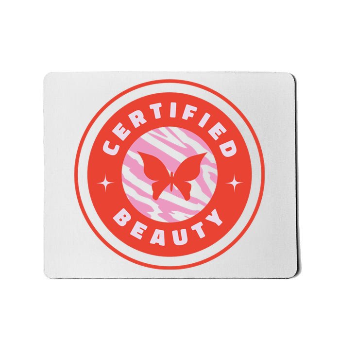 Certified Beauty Butterfly Cute Gift Mousepad