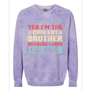 Coolest Brother Because Love Gaming Funny Design Gift Colorblast Crewneck Sweatshirt