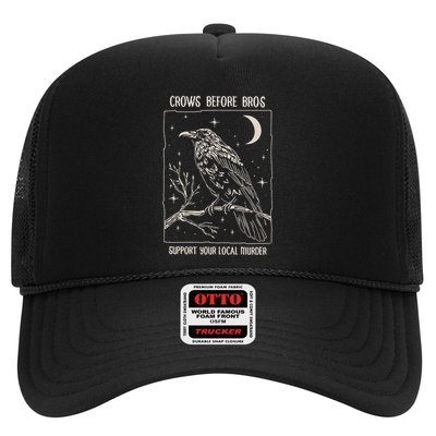 Crows Before Bros Support Your Local Murder Trucker Hat