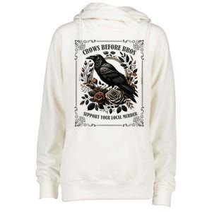 Crows Before Bros Support Your Local Murder Womens Funnel Neck Pullover Hood