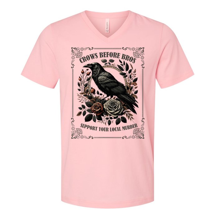 Crows Before Bros Support Your Local Murder V-Neck T-Shirt