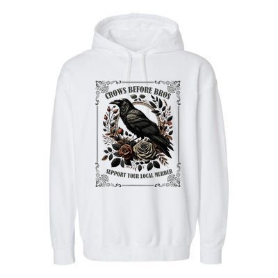 Crows Before Bros Support Your Local Murder Garment-Dyed Fleece Hoodie