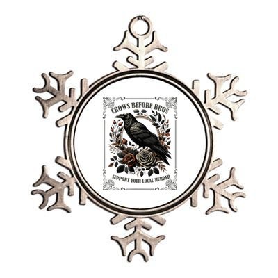 Crows Before Bros Support Your Local Murder Metallic Star Ornament
