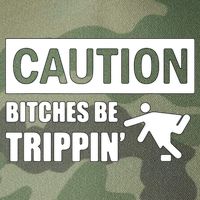 Caution Bitches Be Trippin' Funny Joke Caution Legacy Tie Dye Trucker Hat