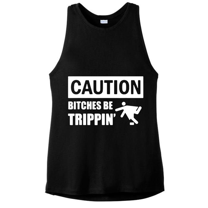 Caution Bitches Be Trippin' Funny Joke Caution Ladies PosiCharge Tri-Blend Wicking Tank