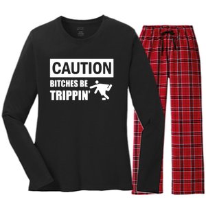 Caution Bitches Be Trippin' Funny Joke Caution Women's Long Sleeve Flannel Pajama Set 