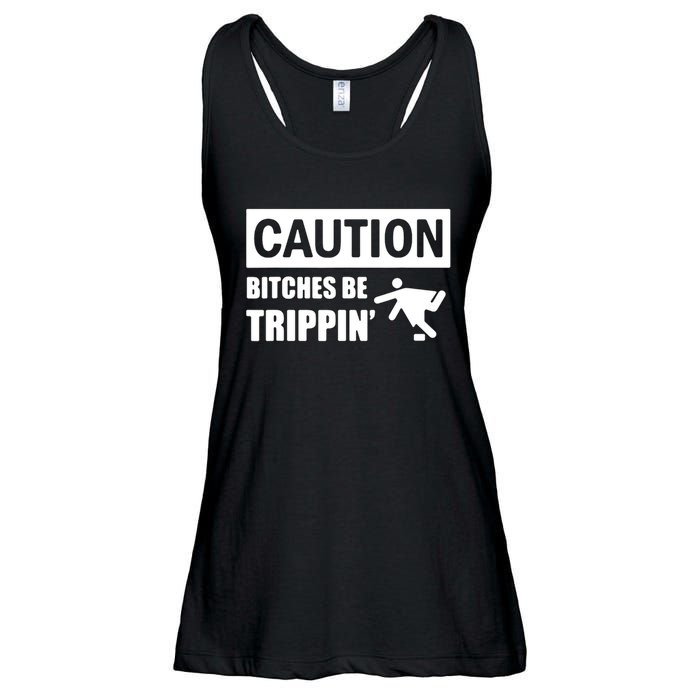 Caution Bitches Be Trippin' Funny Joke Caution Ladies Essential Flowy Tank