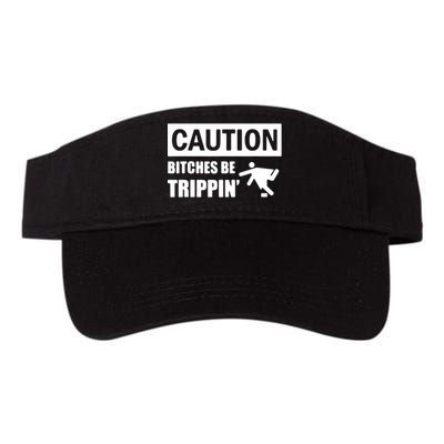 Caution Bitches Be Trippin' Funny Joke Caution Visor