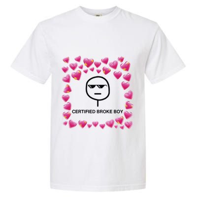 Certified Broke Boy Meme Garment-Dyed Heavyweight T-Shirt