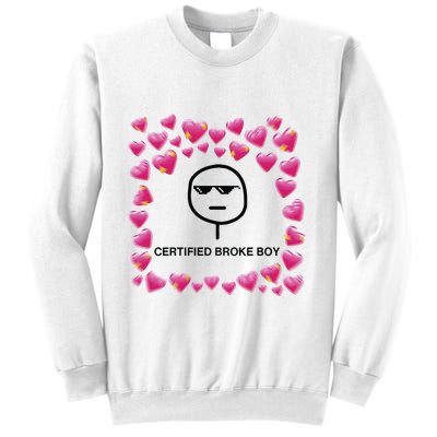 Certified Broke Boy Meme Sweatshirt