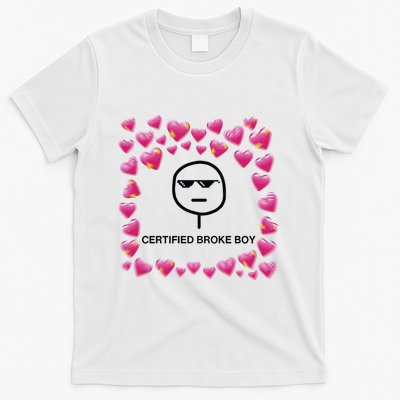 Certified Broke Boy Meme T-Shirt