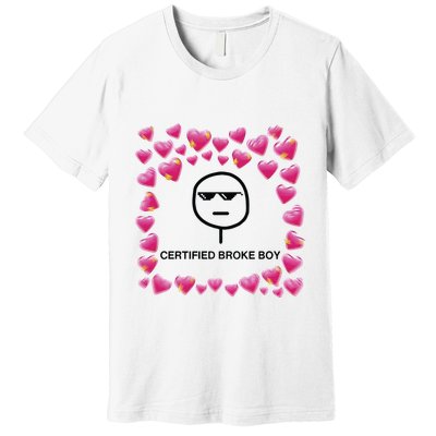 Certified Broke Boy Meme Premium T-Shirt