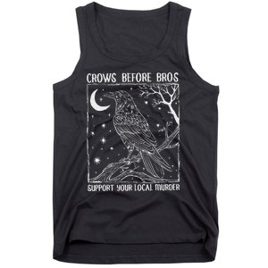 Crows Before Bros Support Your Local Murder Raven Tank Top