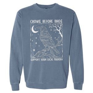 Crows Before Bros Support Your Local Murder Raven Garment-Dyed Sweatshirt