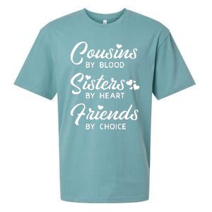 Cousins By Blood Sisters By Heart Friends By Choice Sueded Cloud Jersey T-Shirt