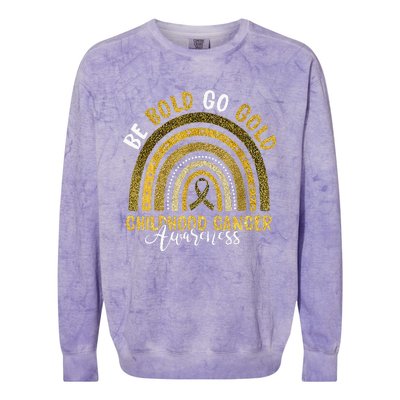 Childhood Be Bold Go Gold Childhood Cancer Awareness Rainbow Colorblast Crewneck Sweatshirt