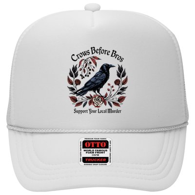 Crows Before Bros Support Your Local Murder Trucker Hat