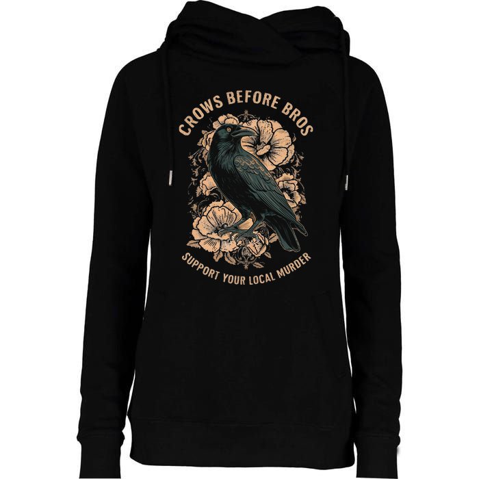 Crows Before Bros Womens Funnel Neck Pullover Hood