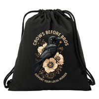 Crows Before Bros Support Your Local Murder Design Drawstring Bag