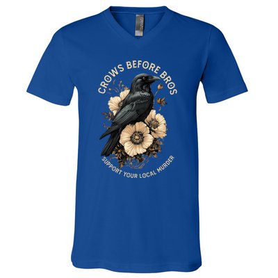 Crows Before Bros Support Your Local Murder Design V-Neck T-Shirt