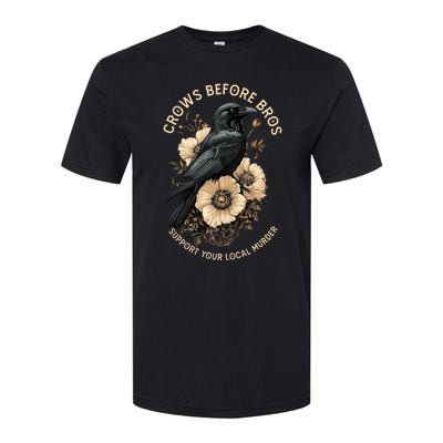 Crows Before Bros Support Your Local Murder Design Softstyle CVC T-Shirt