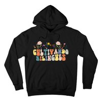 Cultivando Bilingues Best Spanish Teacher Dual Language Crew Hoodie