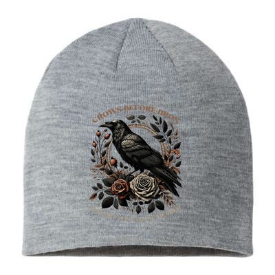 Crows Before Bros Support Your Local Murder Sustainable Beanie