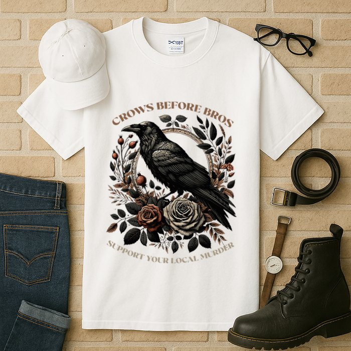 Crows Before Bros Support Your Local Murder Tall T-Shirt