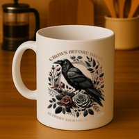 Crows Before Bros Support Your Local Murder Mug