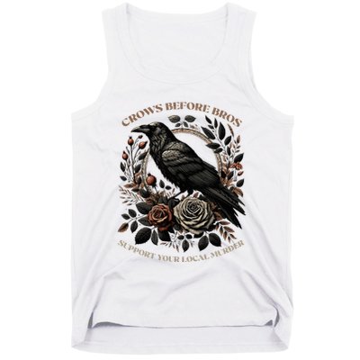 Crows Before Bros Support Your Local Murder Tank Top