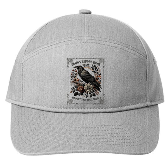 Crows Before Bros Support Your Local Murder 7-Panel Snapback Hat