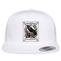 Crows Before Bros Support Your Local Murder Flat Bill Trucker Hat