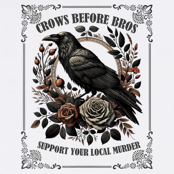 Crows Before Bros Support Your Local Murder Flat Bill Trucker Hat