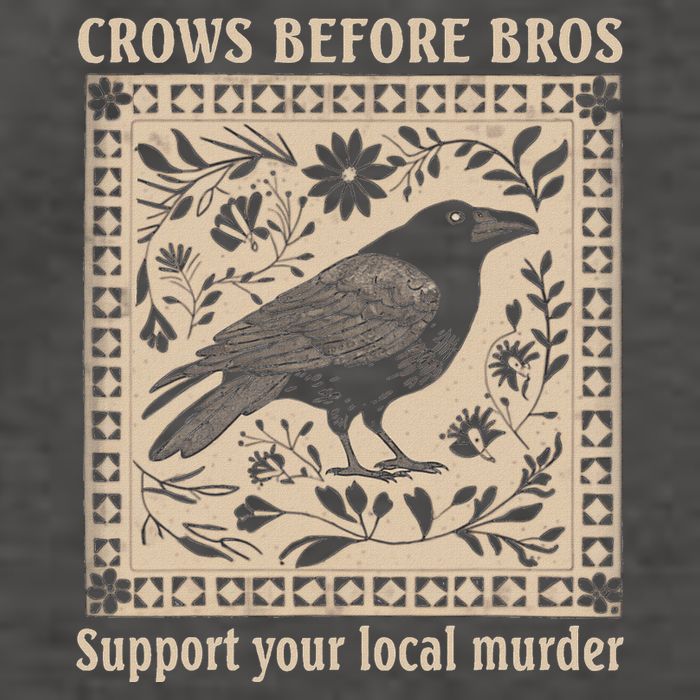 Crows Before Bros Support Your Local Murder Vector Backpack